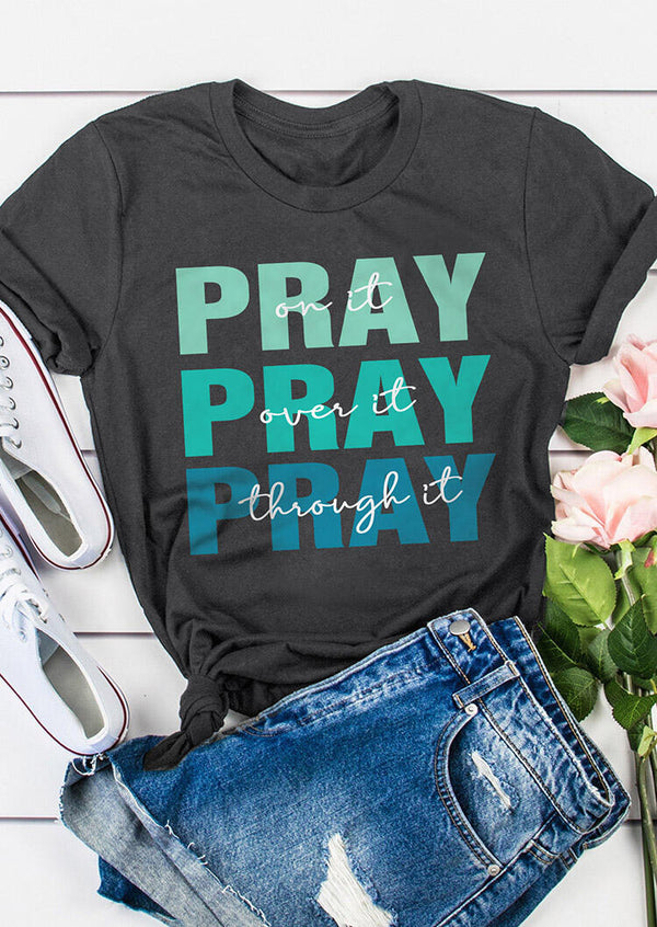 Pray On It Printed T Shirts